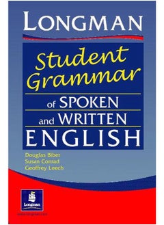 Longman Student Grammar of Spoken and Written English  Grammar Reference   Ed   1