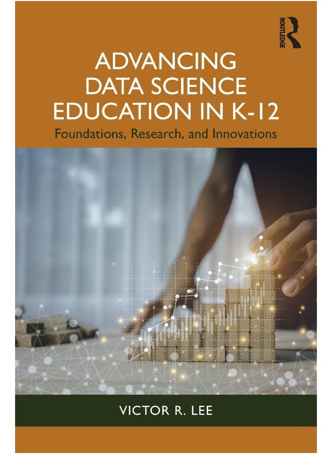 null - Advancing Data Science Education in K-12: Research and Theory for Teaching and Learning - Image 1