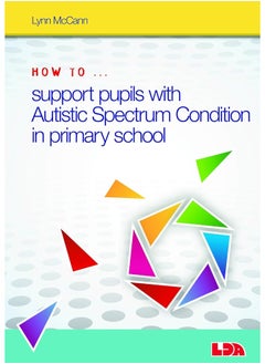 How to Support Pupils with Autism Spectrum Condition in Primary School 