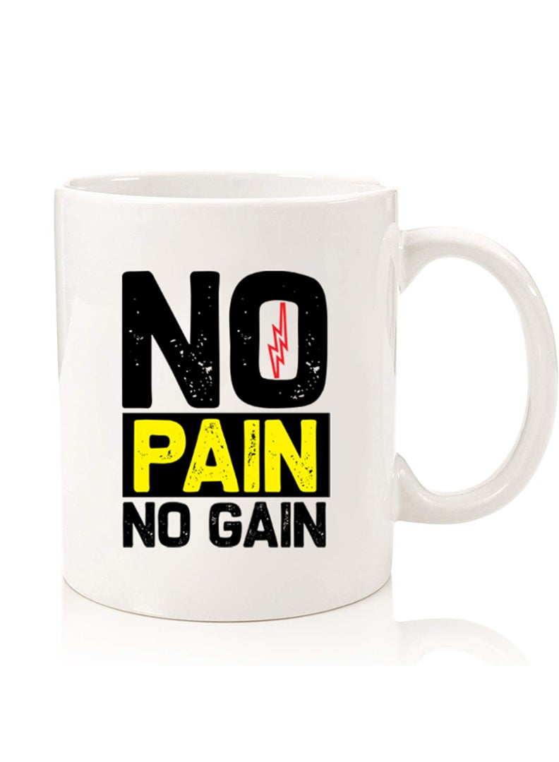 Theodor Premium Quality Two Sided Printed Coffee Mug Tea Cup For Home Office, Kids Men Women No pain No gain  - Image 1
