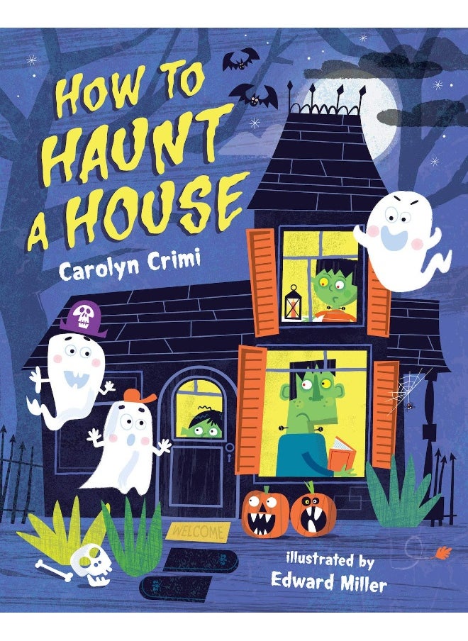 How to Haunt a House