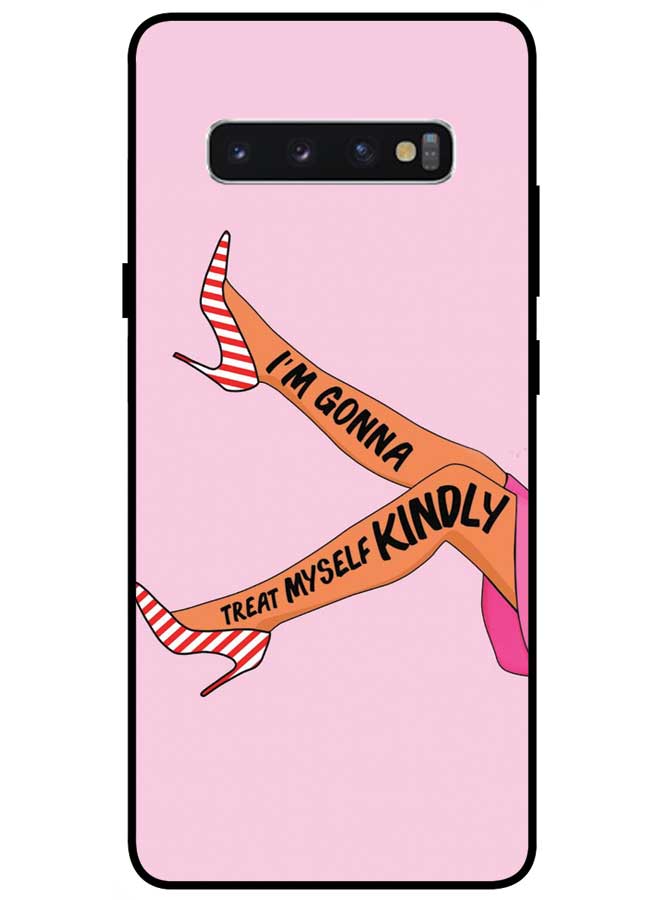 EYE CATCH Protective Case Cover For Samsung Galaxy S10 Smart Series Printed Protective Case Cover for Samsung Galaxy S10 I'M Gonna Treat Myself Kindly  - Image 1