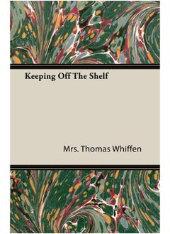 Keeping Off the Shelf