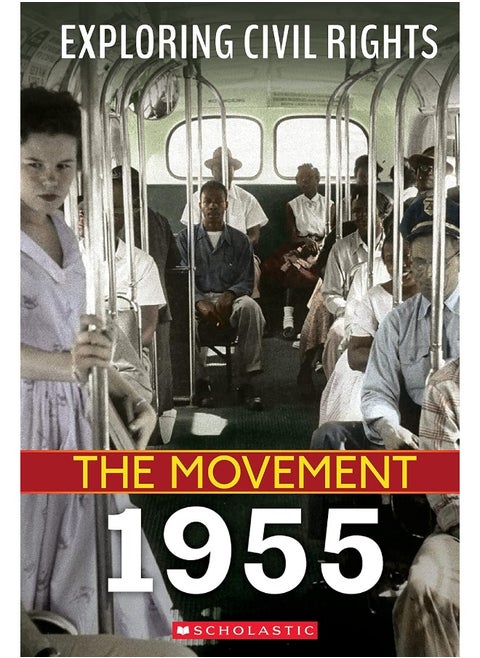 1955 (Exploring Civil Rights: The Movement)