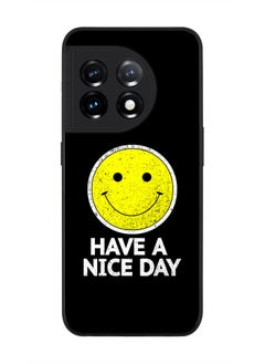 Rugged Black edge case for OnePlus 11R 5G / OnePlus Ace 2 Slim fit Soft Case Flexible Rubber Edges Anti Drop TPU Gel Thin Cover - Have a nice day