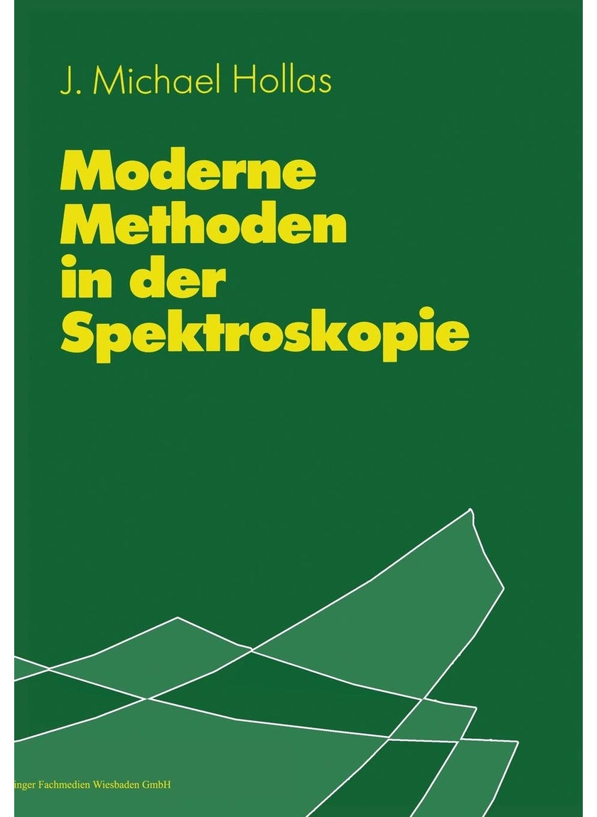 Moderne Methoden in Der Spektroskopie 