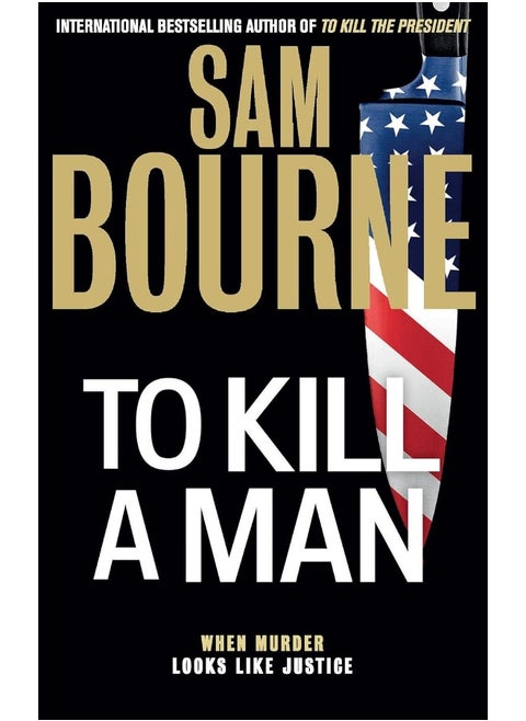 To Kill A Man