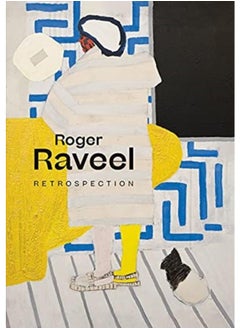 Roger Raveel: Retrospection 