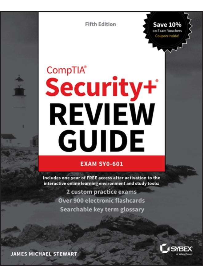 CompTIA Security+ Review Guide : Exam SY0-601 