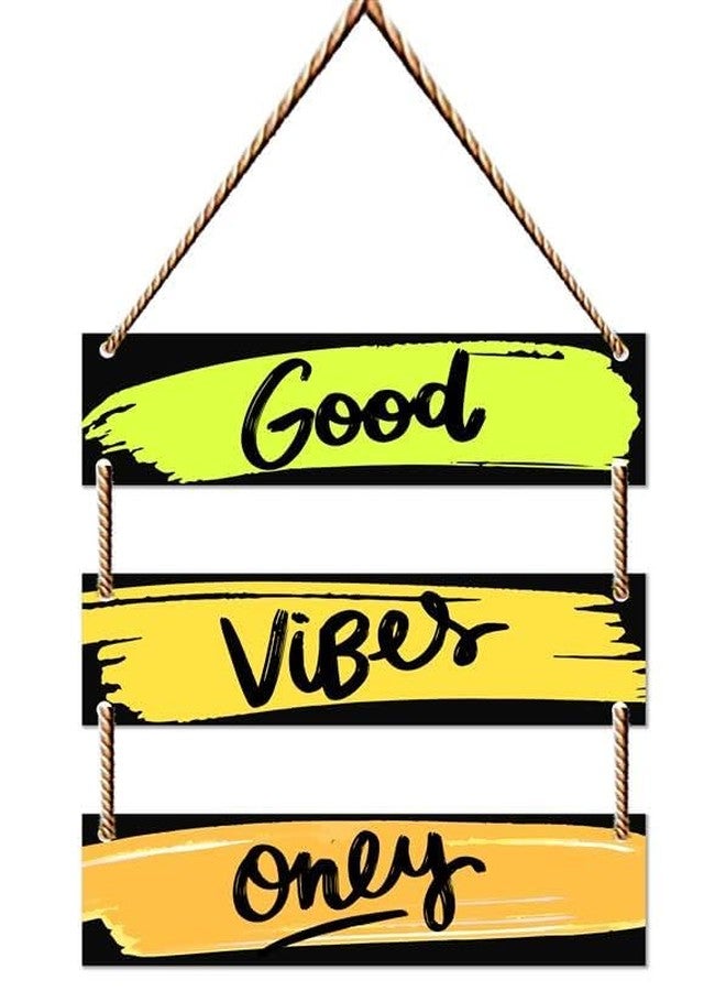 SAF Good vibes only Mdf Wooden Wall Hanging Home Decor Plates, wall painting, wall hanging For home decoaration, office, living room, wall decoration - Image 2