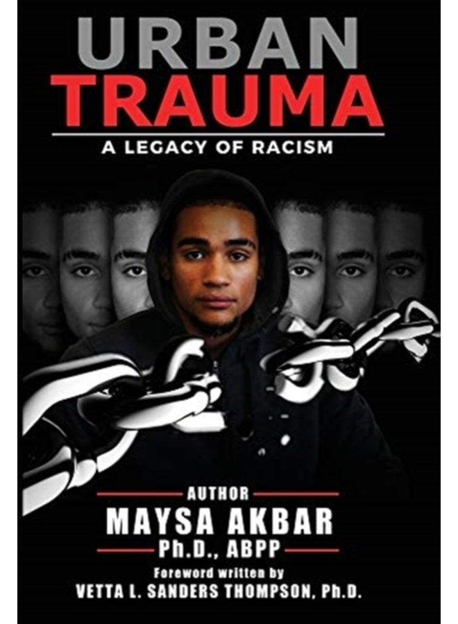 Urban Trauma A Legacy of Racism - Hardback