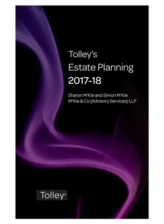 Tolley's Estate Planning 2017-18 