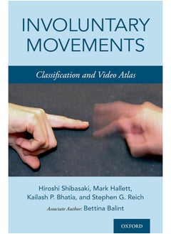 Involuntary Movements: Classification and Video Atlas 