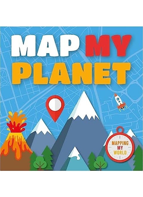 Mapping My World Map My Planet