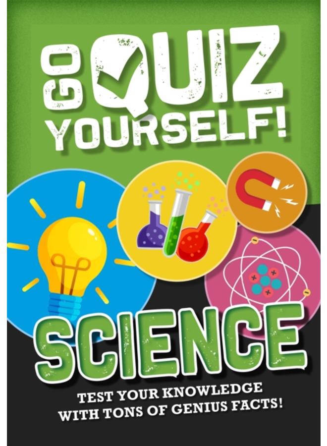 Go Quiz Yourself!: Science 