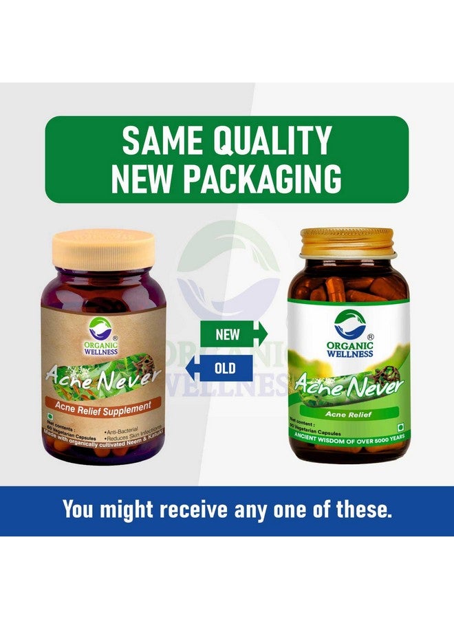 Organic Wellness Acne Never Katuki Neem Capsules Natural Blood Purifier | Skin Wellness | Controls Acne And Pimples Pure & Natural Organic (90 N Veg Capsules)  - Image 4
