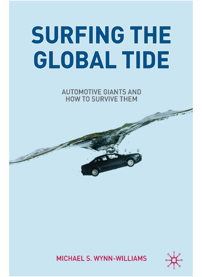 Surfing the Global Tide: Automotive Giants and How to Survive Them 