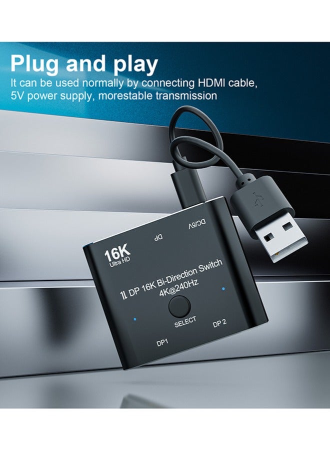 DisplayPort 16K DP Switch Bi-Direction 8K@120Hz 4K@240Hz Splitter Converter for Multiple Source and displays 16K DP Video Converter - Image 5