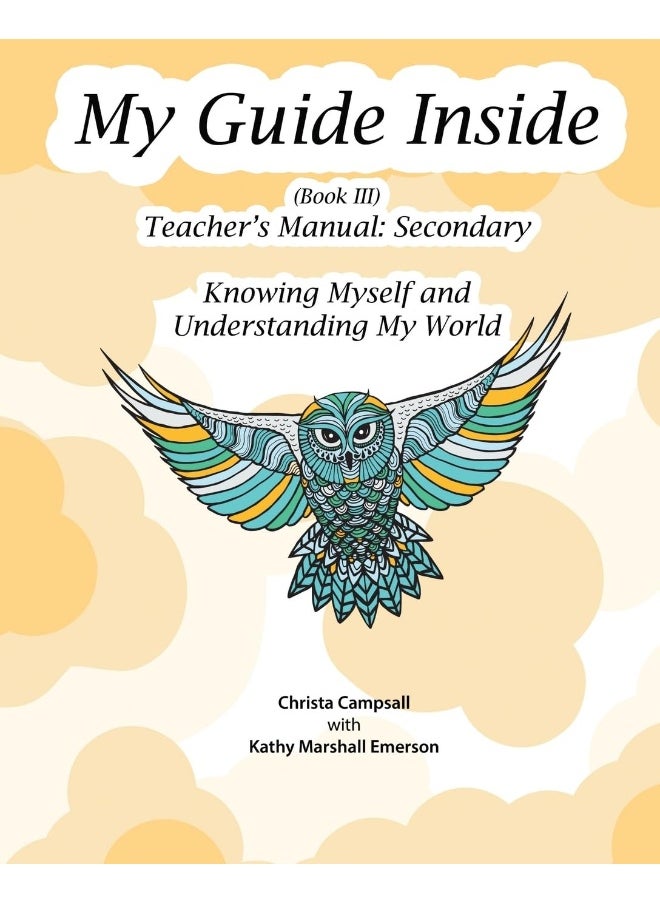 My Guide Inside (Book III) Advanced Secondary Teacher's Manual 