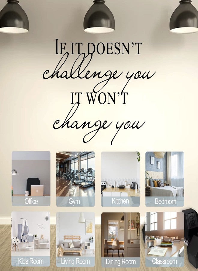 BATTOO Fitness Wall Decal- If It Doesn't Challenge You. It Won't Change You- Classroom Wall Decor- Inspirational Quote Wall Decal Sticker(Black, 30" WX21 H) - Image 5