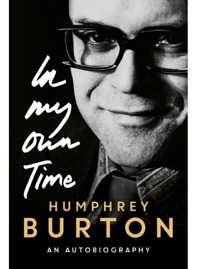 In My Own Time An Autobiography - Hardback