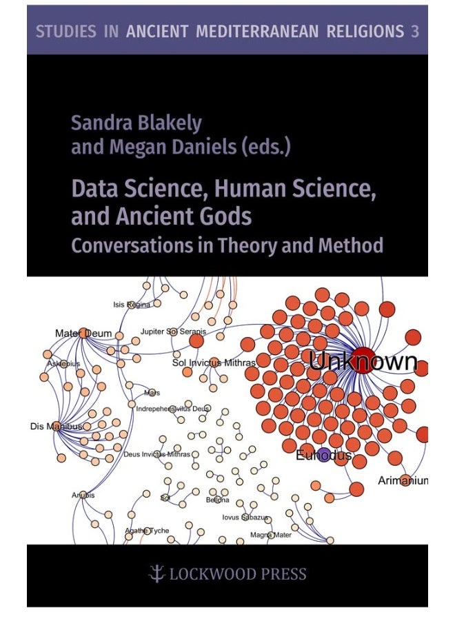 null - Data Science, Human Science, and Ancient Gods: Conversations in Theory and Method - Image 1