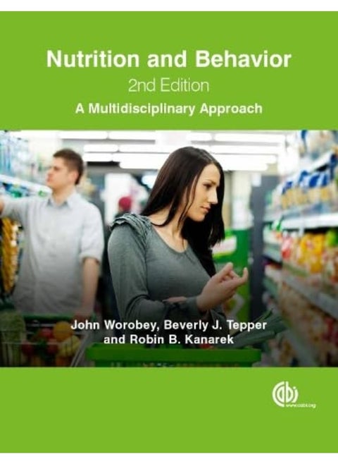 Nutrition and Behavior: A Multidisciplinary Approach