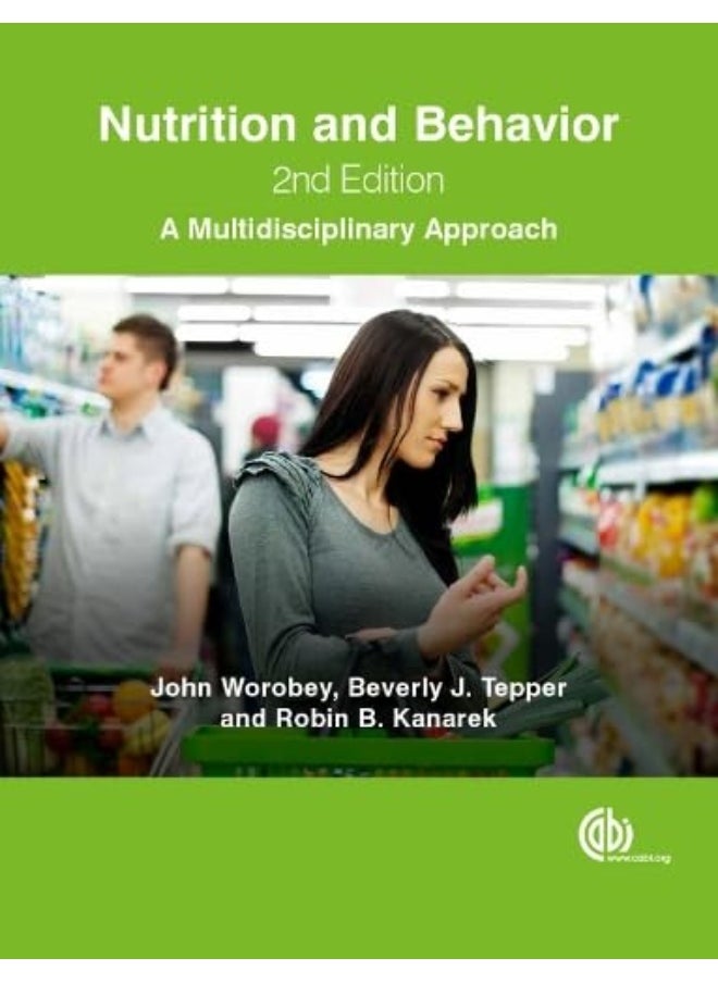 Nutrition and Behavior: A Multidisciplinary Approach
