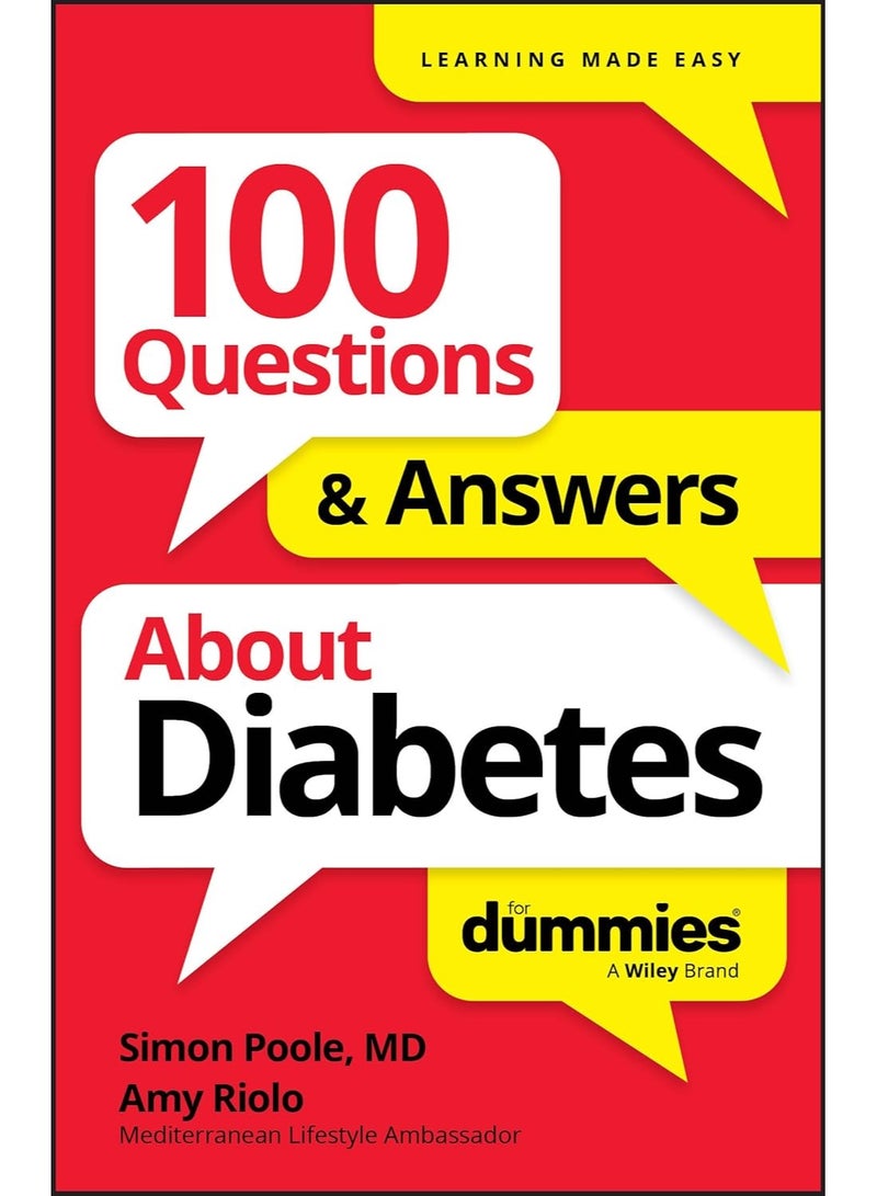 100 Questions & Answers About Diabetes For Dummies (For Dummies: Learning Made Easy)