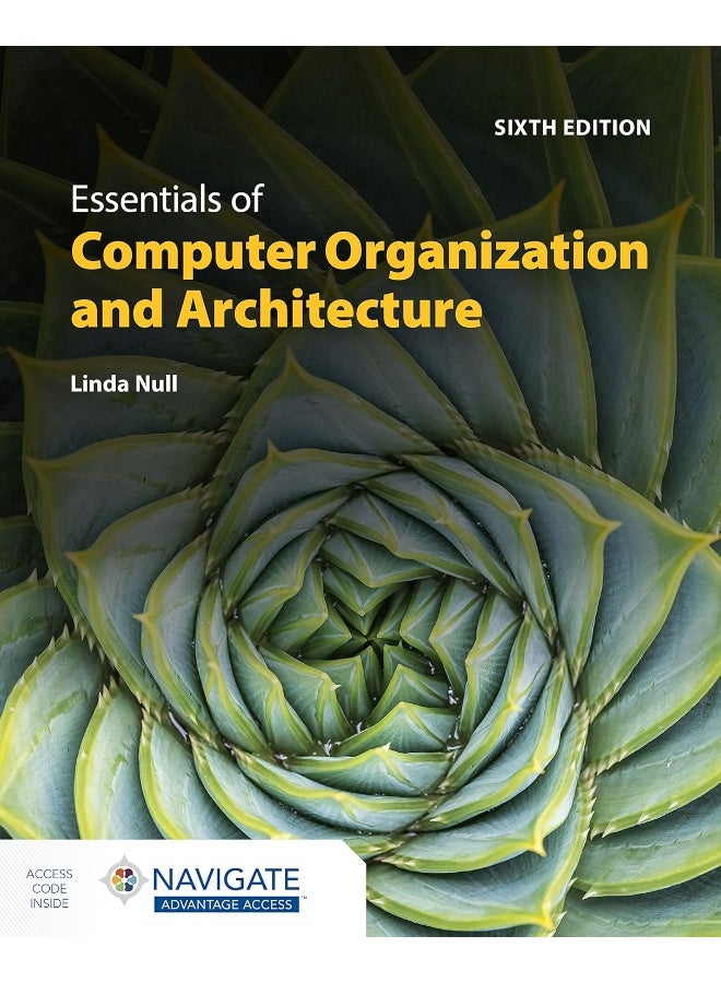 Essentials of Computer Organization and Architecture with Navigate Advantage Access
