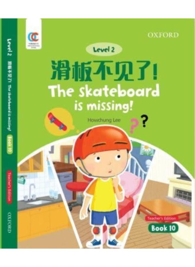 The Skateboard is Missing : 10