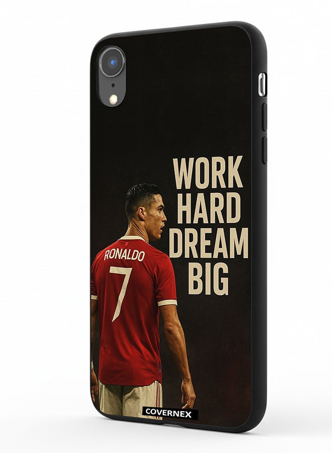 Covernex Apple iPhone XR Protective Case Cover Printed Featuring Work Hard Dream Big CR7 - Image 1