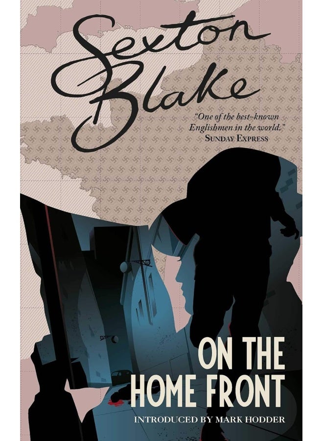 Sexton Blake on the Home Front (Volume 4) 