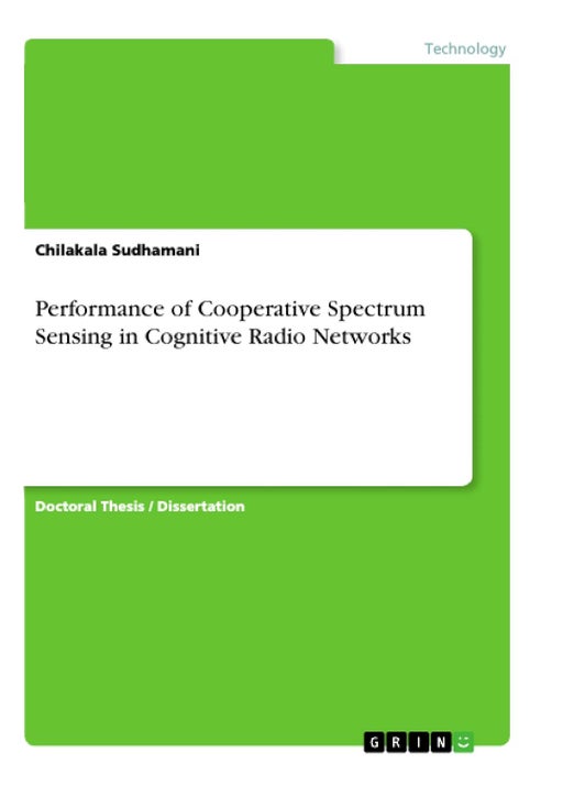 Performance of Cooperative Spectrum Sensing in Cognitive Radio Networks