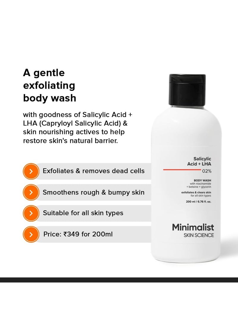 Minimalist 2% Salicylic Acid + LHA Body Wash | Gentle Exfoliating Bodywash for Body Acne, Un-even, Rough & Bumpy Skin | Sulphate (SLS), Dye, & Fragrance Free | Shower Gel for Women & Men | 200 ml - Image 2