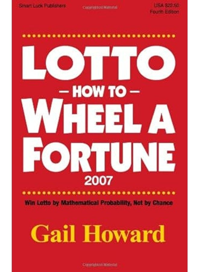 Lotto How to Wheel A Fortune 2007