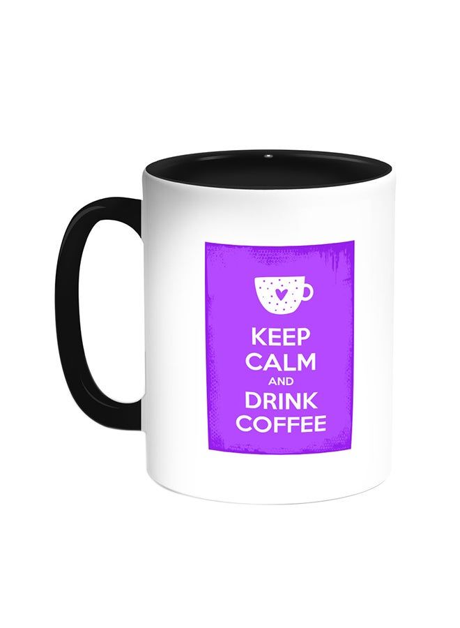 RKN Keep Calm And Drink Coffee Printed Mug Black/White 11ounce - Image 2
