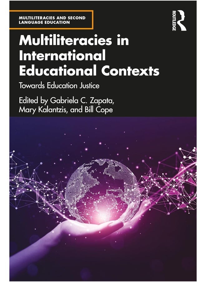 Multiliteracies in International Educational Contexts: Towards Education Justice 