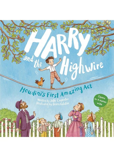 Harry and the Highwire: Houdini's First Amazing Act