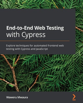 End-to-End Web Testing with Cypress: Explore techniques for automated frontend web testing with Cypress and JavaScript - pzsku/Z1F2121777A7957E5F53DZ/45/1760699249/dfebd5d9-1621-4c8b-aac5-3f43258dca93