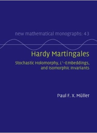 Hardy Martingales: Stochastic Holomorphy, L^1-Embeddings, And Isomorphic Invariants - pzsku/Z1F21245A0B54BCEB73F2Z/45/_/1703601563/e9ffc60b-8a3e-47cd-b2d5-20043e874fcd