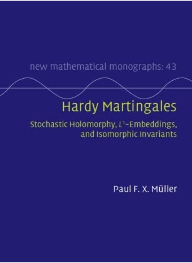 Hardy Martingales: Stochastic Holomorphy, L^1-Embeddings, And Isomorphic Invariants 