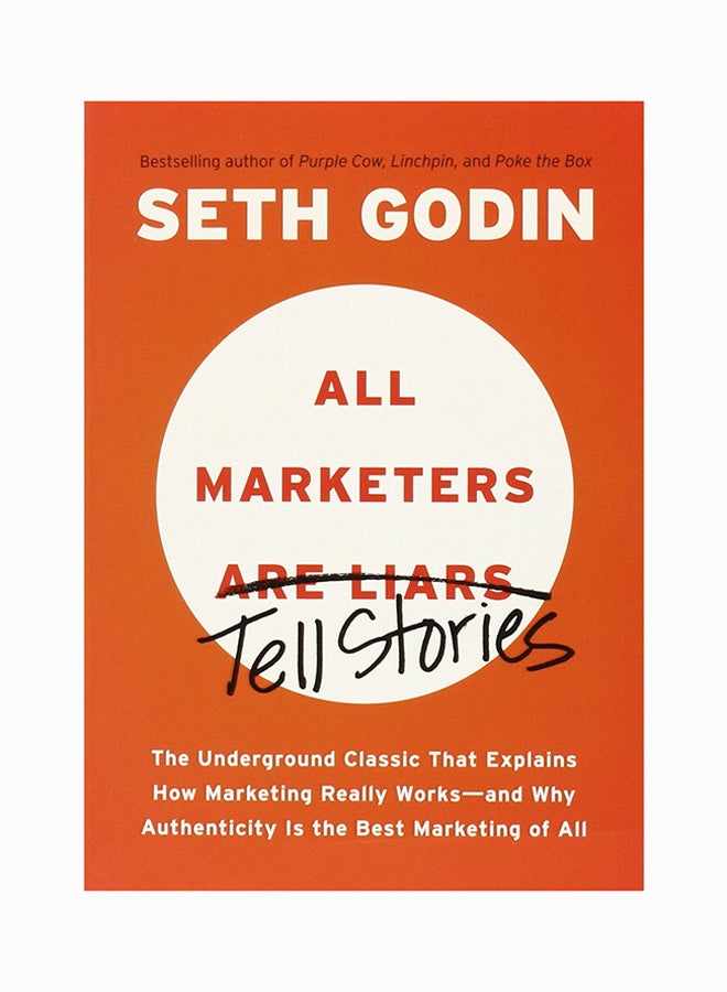 All Marketers Are Liars