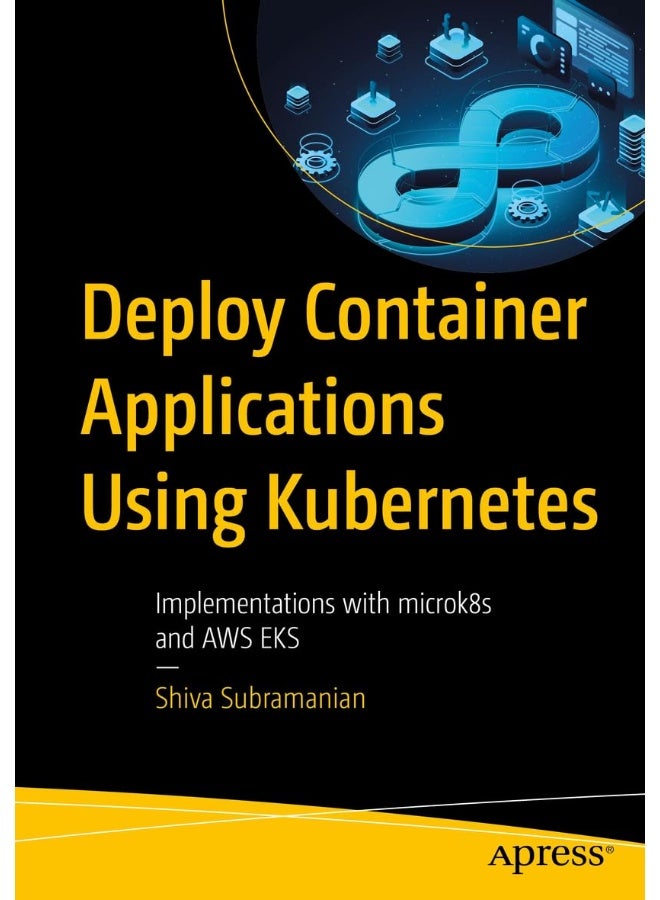 Deploy Container Applications Using Kubernetes: Implementations with microk8s and AWS EKS