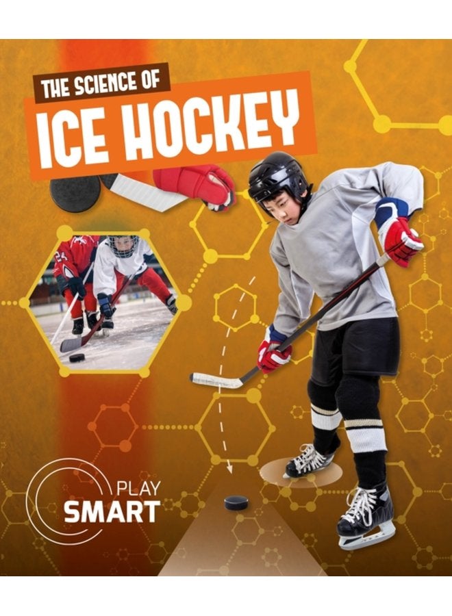 The Science of Ice Hockey - Hardback