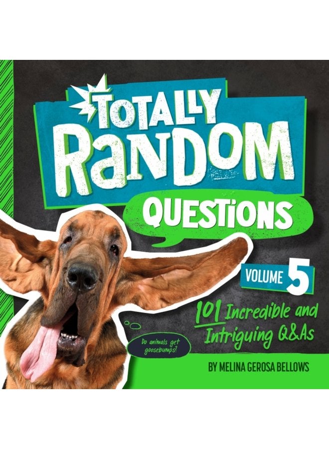 Totally Random Questions Volume 5 101 Incredible and Intriguing Q As - Paperback