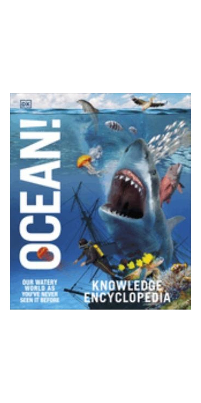 Knowledge Encyclopedia Ocean!: Our Watery World As You've Never Seen It Before - Image 2