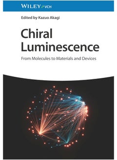 Chiral Luminescence: From Molecules to Materials and Devices 