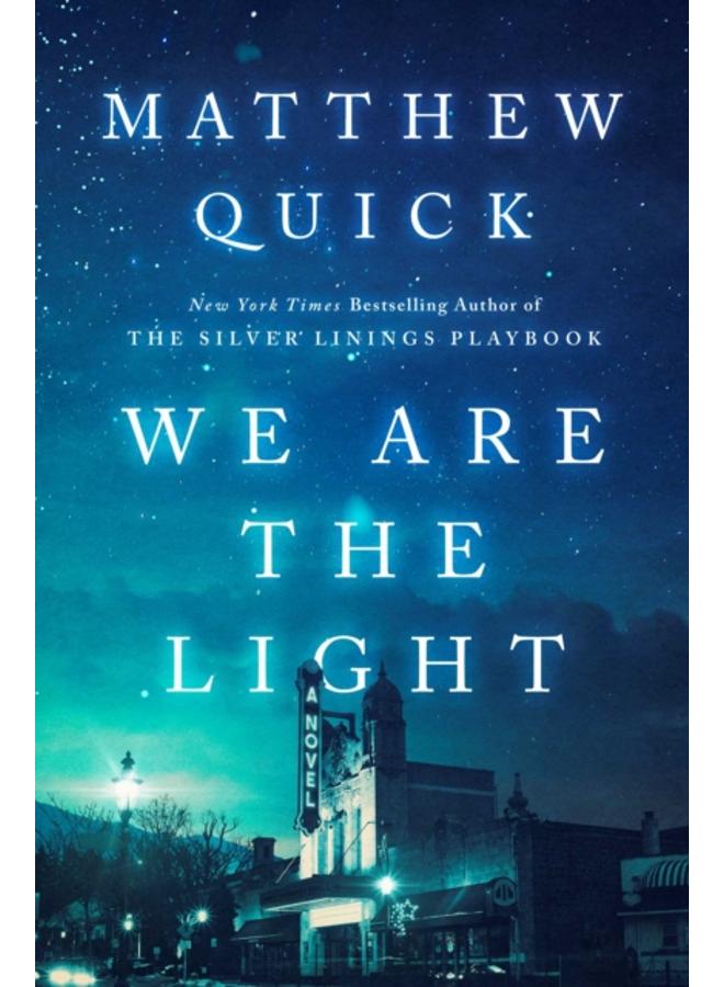 We Are the Light : A Novel 
