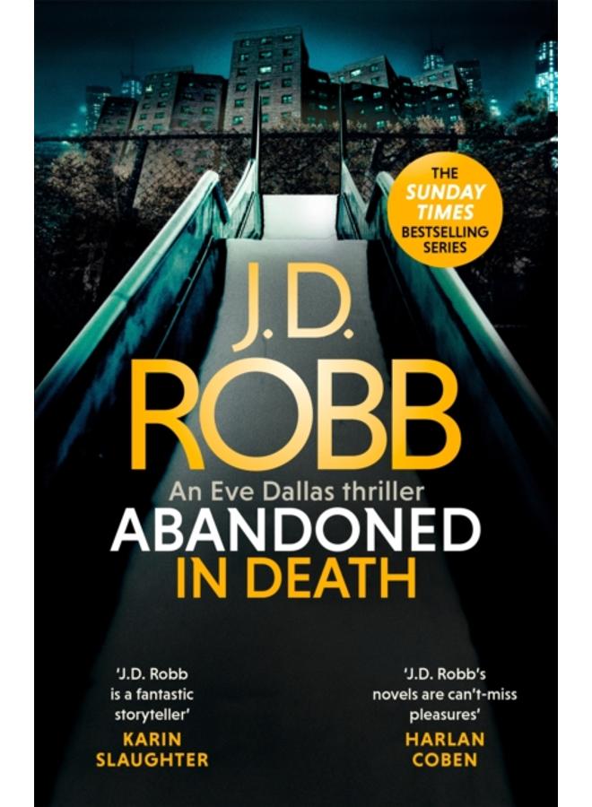 Abandoned in Death: An Eve Dallas thriller (In Death 54) 